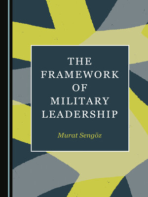 cover image of The Framework of Military Leadership